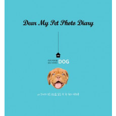 디어 마이펫 포토 다이어리(Dear my pet photo Diary): DOG