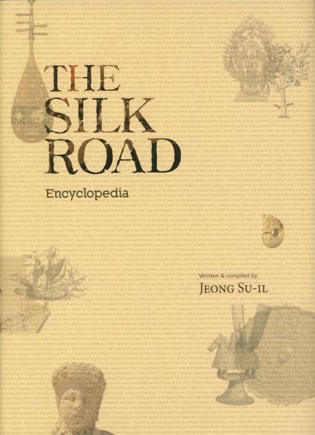 The Silk Road : Encyclopedia