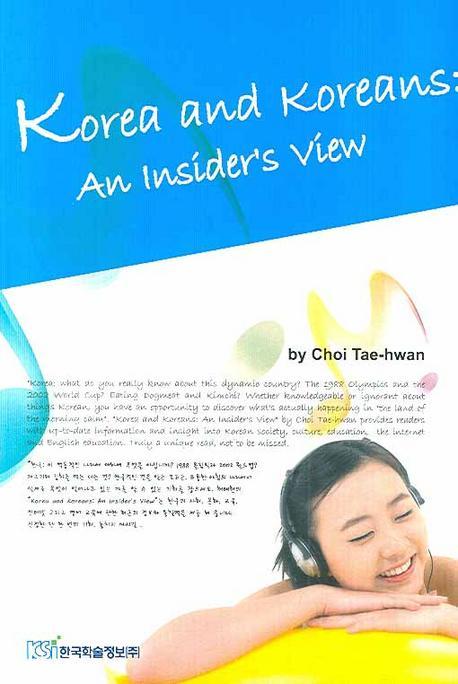 KOREA AND KOREANS: AN INSIDER S VIEW