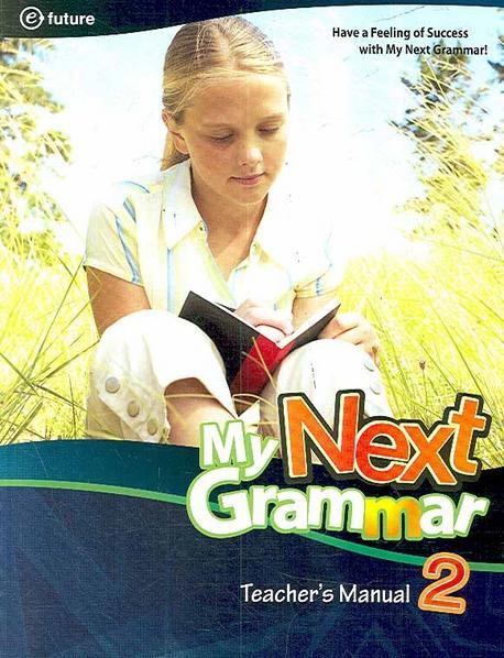 My Next Grammar. 2 (Teacher s Manual)