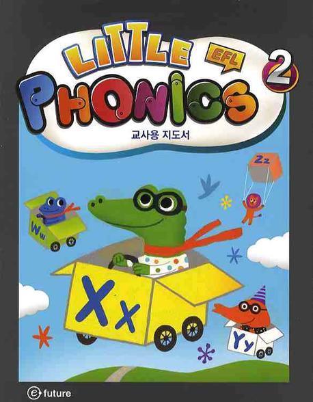 LITTLE EFL PHONICS. 2(교사용지도서)