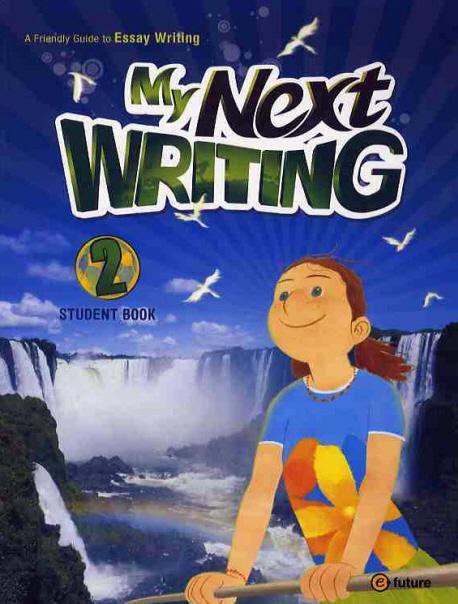 MY NEXT WRITING. 2(STUDENT BOOK)