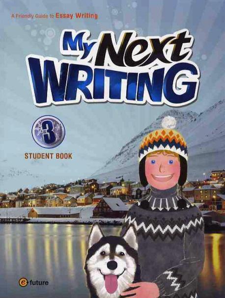 MY NEXT WRITING. 3(STUDENT BOOK)