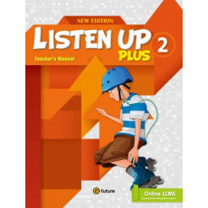 Listen Up Plus. 2(Teacher s Manual)(New Edition)