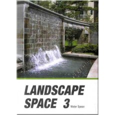 LANDSCAPE SPACE. 3: WATER SPACE