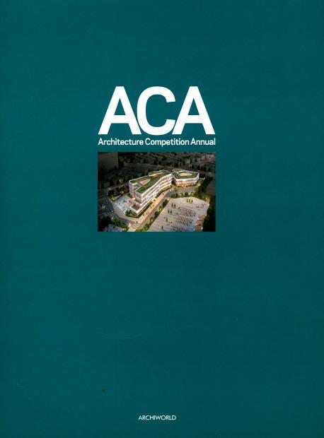 ACA(Architecture Competition Annual). 8