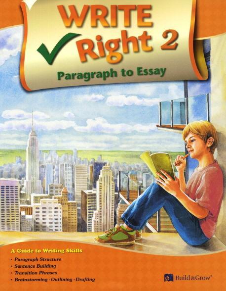 Write Right Paragraph to Essay. 2