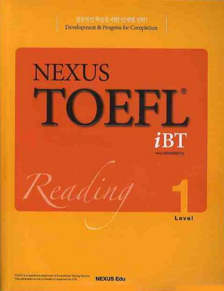 NEXUS TOEFL IBT READING LEVEL. 1