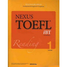 NEXUS TOEFL IBT READING LEVEL. 1