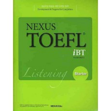 NEXUS TOEFL IBT LISTENING STARTER