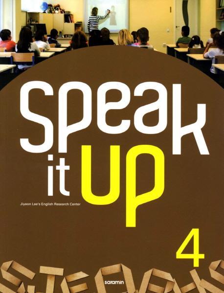 Speak it up. 4