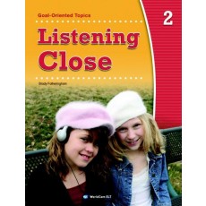 LISTENING CLOSE. 2