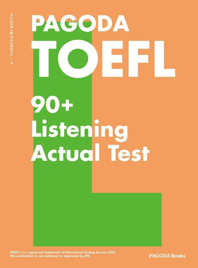 NEW TOEFL 완벽 반영 PAGODA TOEFL 90+ Listening Actual Test