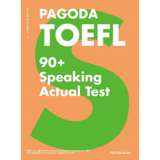 PAGODA TOEFL 90+ Speaking Actual Test