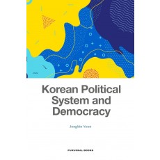 Korean Political System and Democracy