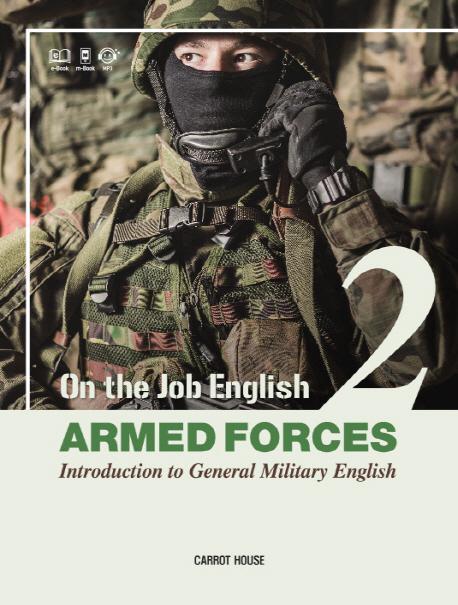 On the Job English: Armed Forces. 2