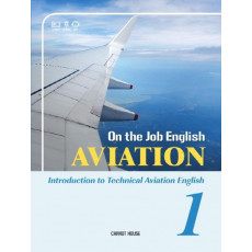 On the Job English: Aviation. 1