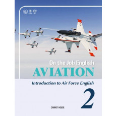 On the Job English: Aviation. 2