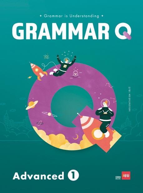 Grammar Q Advanced. 1