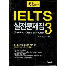 All About IELTS 실전문제집. 3: READING GENERAL MODULE