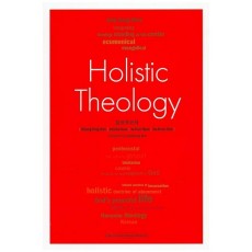 Holistic Theology