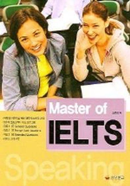 MASTER OF IELTS: Speaking