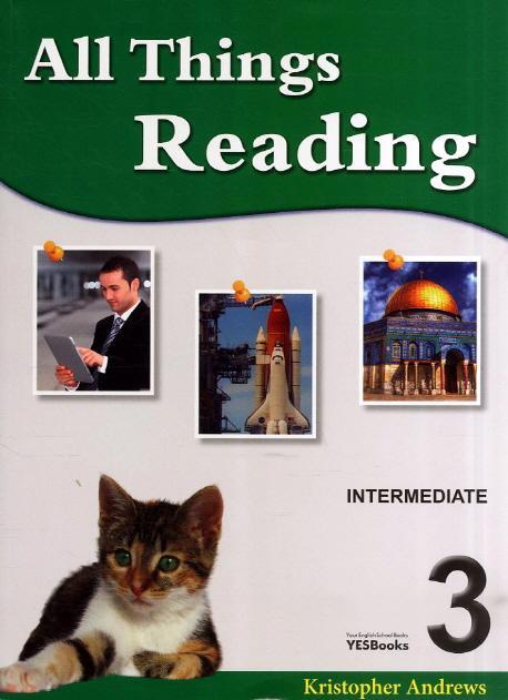 All Things Reading. 3 (Intermediate)