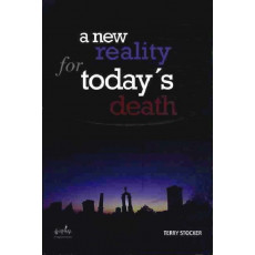 A NEW REALITY FOR TODAYS DEATH