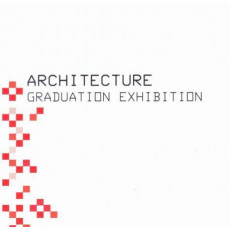 Architecture Graduation Exhibition