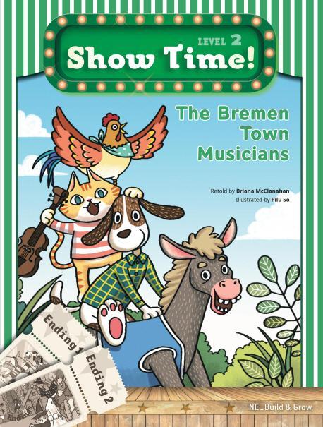 Show Time! Level 2: The Bremen Town Musicians 세트(SB+WB)