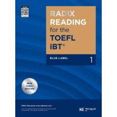 RADIX READING for the TOEFL iBT Blue Label. 1