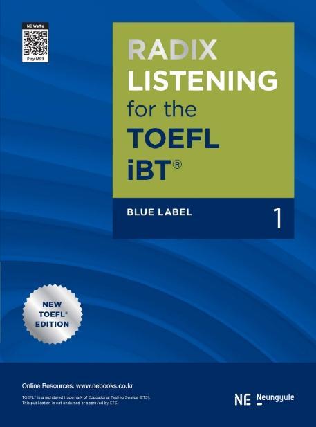 RADIX LISTENING for the TOEFL iBT Blue Label. 1