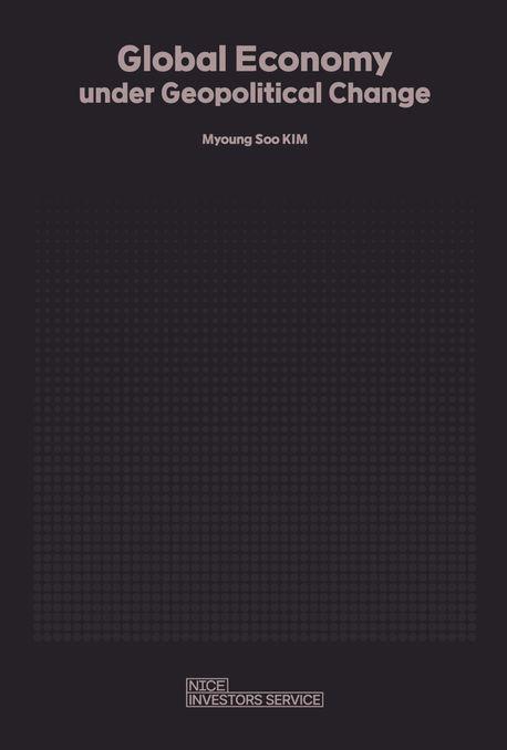Global Economy under Geopolitical Change