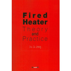 Fired Heater Theory and Practice