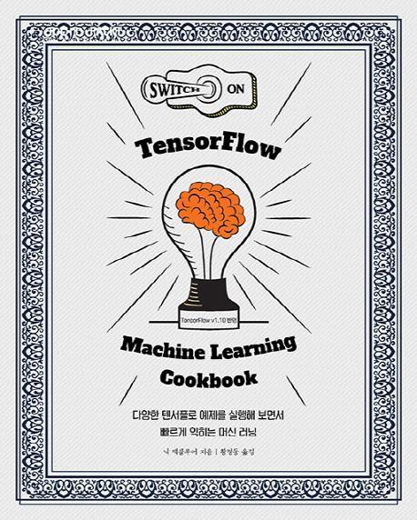 TensorFlow Machine Learning Cookbook