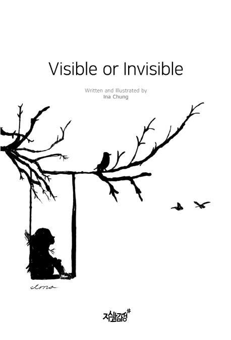 Visible or Invisible