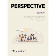 PERSPECTIVE DUX vol 12: Equality