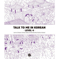 Talk To Me In Korean Level. 4