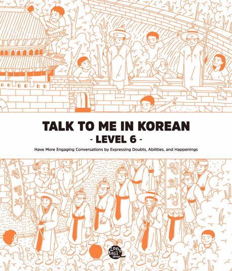 Talk To Me In Korean Level. 6