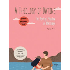 A Theology of Dating(연애 신학)(영문판)