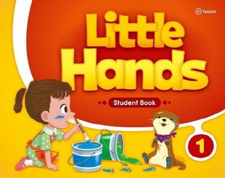 Little Hands. 1: Student Book