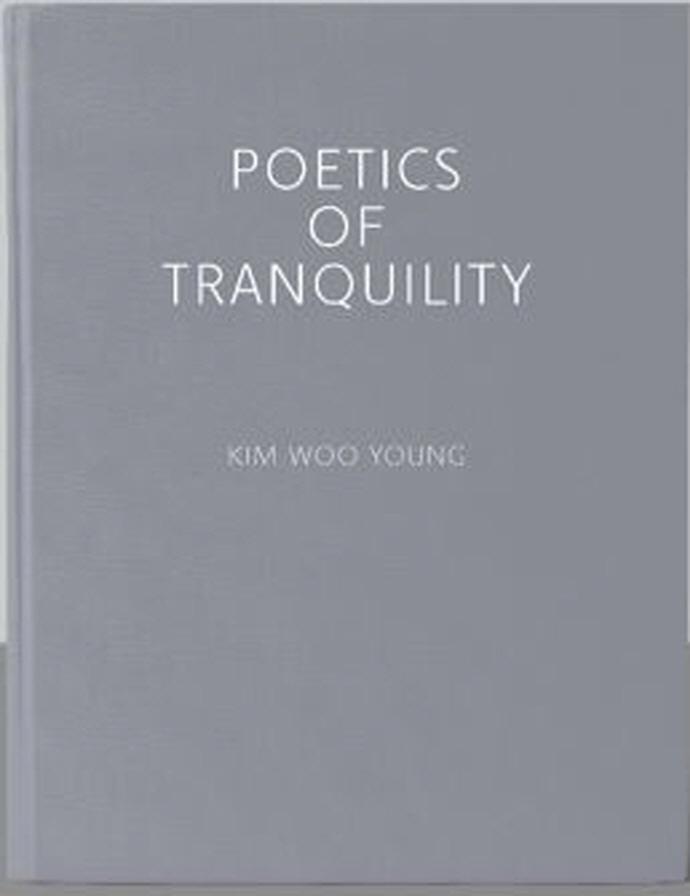 POETICS OF TRANQUILITY 김우영 사진집 2