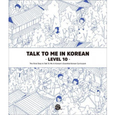 Talk To Me In Korean Level. 10