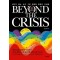 비욘드 더 크라이시스 Beyond The Crisis