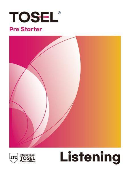 TOSEL Listening Series: Pre Starter